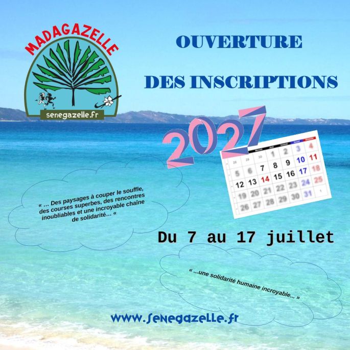 OUVERTURE DES INSCRIPTIONS MADAGAZELLE 2027